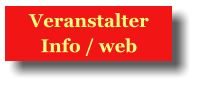 Veranstalter  Info / web