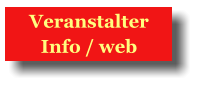 Veranstalter  Info / web